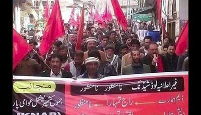 Widespread protests in PoK, Gilgit Baltistan against ill-treatment of locals by Pakistan