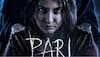 Pari Box Office collections: Anushka Sharma's horror outing earns Rs 17 cr