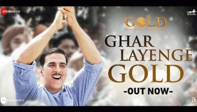 Akshay Kumar unveils brand new song Ghar Layenge Gold - Watch