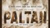 paltan posters