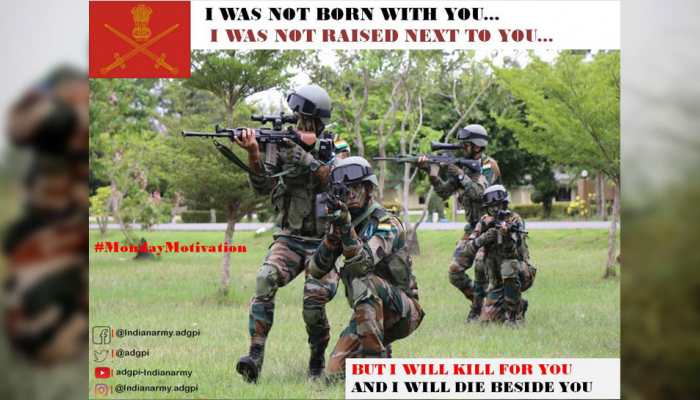 I was not born with you, but I will kill for you: Indian Army's motivational message
