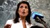 North Korea postponed talks with US because not ready: Nikki Haley