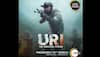 ZEE5 pumps up the Josh with the World Digital Premiere of URI - The Surgical Strike