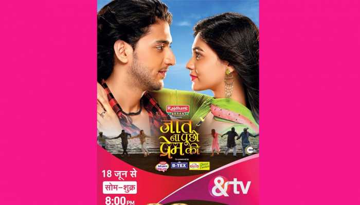 &amp;TV presents Sairat's first television adaptation 'Jaat Na Poocho Prem Ki' highlighting inter-caste love