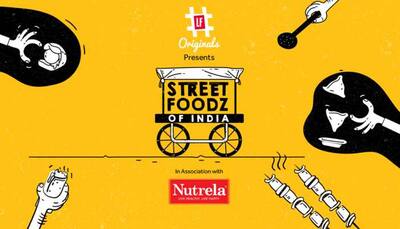 LF Originals launches new show 'Street Foodz of India' With Nutrela