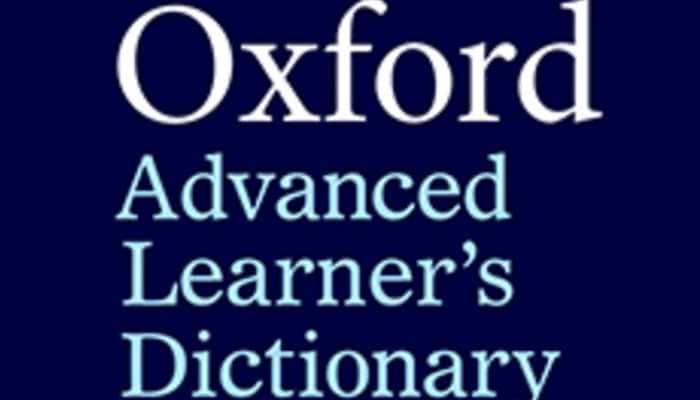 Oxford dictionary gets new Indian words - Aadhaar, dabba, hartal, shaadi, auntie, bus stand, deemed university, FIR, non-veg, redressal, tempo, tube light, veg