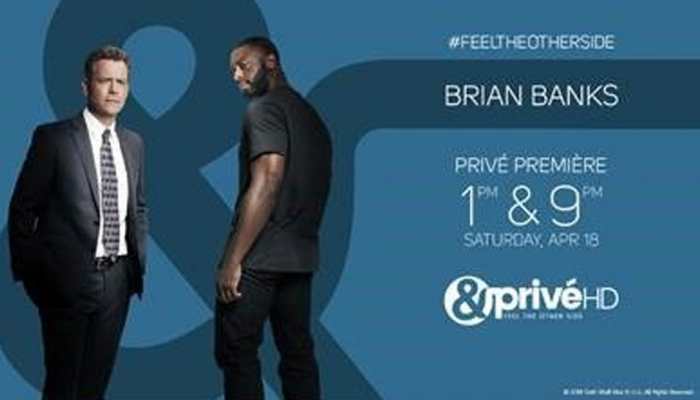 Witness the inspiring story of renowned NFL star as Brian Banks all set to premiere on &amp;PrivéHD