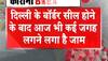 delhi borders traffic