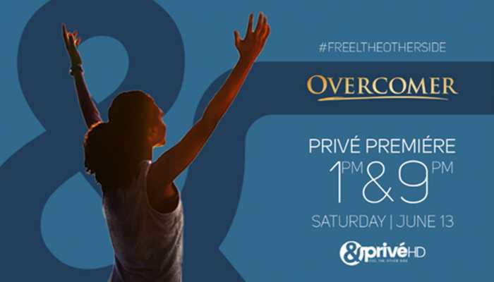 No wall of failure too high for Hannah to overcome in Privé premiere of &#039;Overcomer&#039; on &amp;PrivéHD