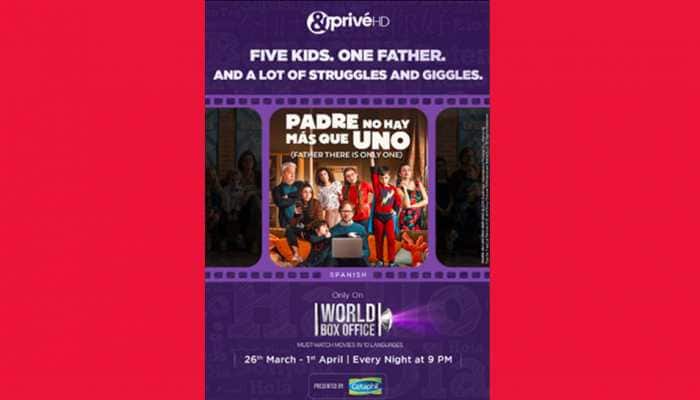 Spain’s epic family comedy ‘Father There Is Only One’ set to premiere on &amp;PrivéHD’s Privé World Box Office