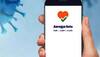 Now you can see COVID-19 vaccination status on Aarogya Setu app 