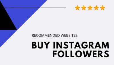 4 Recommended Websites to Buy Instagram Followers in 2021