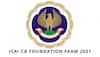 ICAI CA Foundation Exam 2021: Last date for registration extended, check important update