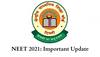 NEET 2021 Update: Application process to end on August 10, check important details