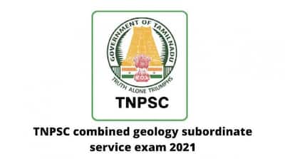 TNPSC combined geology subordinate service exam 2021: Know eligibility and important details