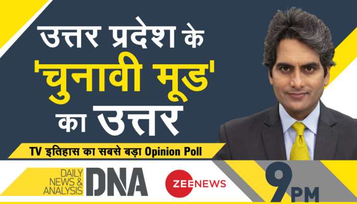 DNA Exclusive: UP opinion poll - Analysis of nation's biggest election survey
