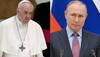 'War is madness! Stop, please', Pope Francis urges Putin as 'rivers of blood' flow in Ukraine