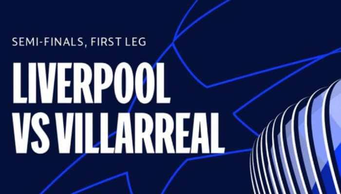 Liverpool vs Villarreal UEFA Champions League Semi-final match Live Streaming: When and where to watch LIV vs VIL UCL match?