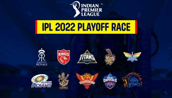 IPL 2022 playoff scenarios: What CSK, DC, RR, RCB, SRH, PBKS, KKR need to do to make it to last four - check here