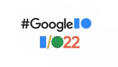 Google I/O 2022 on May 11: Android 13, Pixel 6a and more to expect