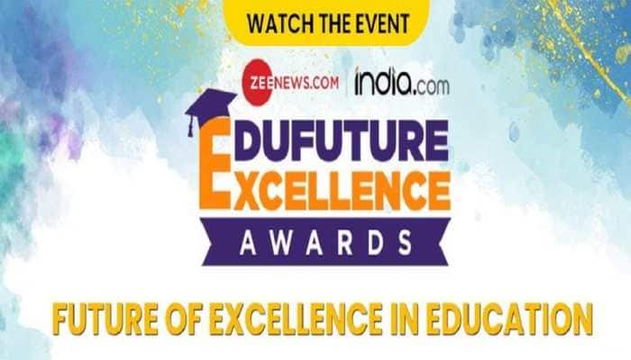 Edufuture Excellence Awards 2022: Zee Digital holds 2nd Edition Of Edufuture Excellence Awards- Watch LIVE