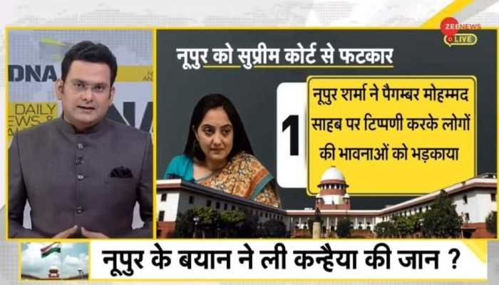 DNA Exclusive: Is Nupur Sharma responsible for Kanhaiya Lal’s murder in Udaipur? 