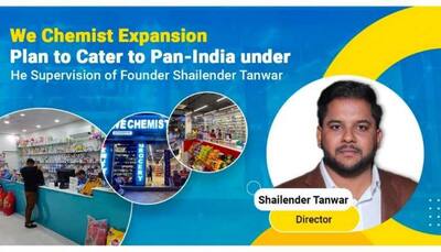 We Chemist Expansion Plan to Cater to Pan-India under the supervision of Founder Shailender Tanwar