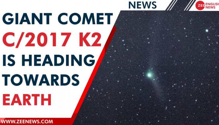 Giant comet C/2017 K2 is heading toward earth this month| Zee English News| Tech