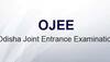 Odisha OJEE 2022 Round 2 Registration begins from TODAY at ojee.nic.in: Check last date and time here