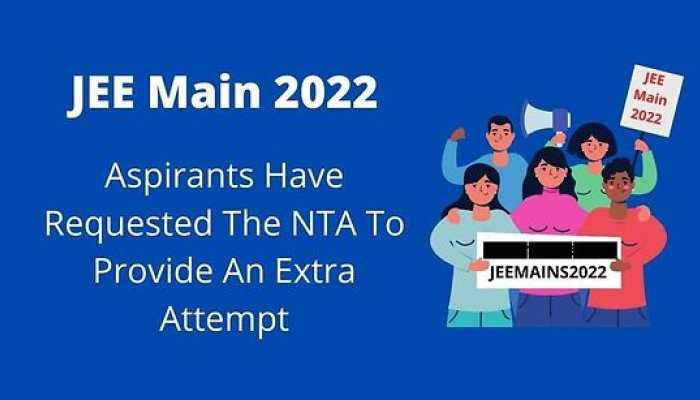 JEE Main 2022: Students demand JEE Mains third attempt, amid session 2 result