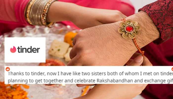 Bizarre! Not GF, man looks for sisters on Tinder to tie rakhi; check viral Reddit post Companies News Zee News