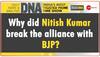 big reason behind collapse of jdu and bjp alliance