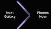 Samsung Galaxy Unpacked Event today: When, where to watch live event, and what to expect 