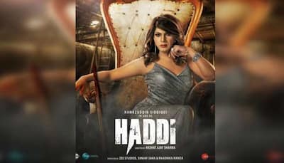 Haddi motion poster: Nawazuddin Siddiqui appears in a never-seen-before avatar