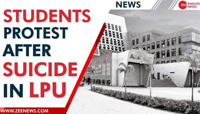 Protests erupt at Lovely Professional University over student suicide | Zee English News