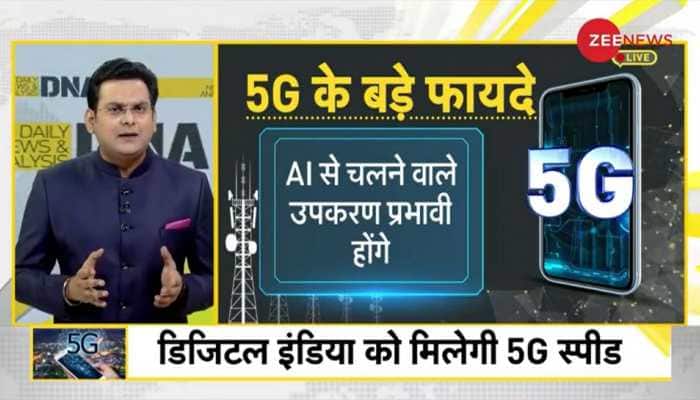 DNA Exclusive: Roll out of 5G services, challenges and its benefits over 4G