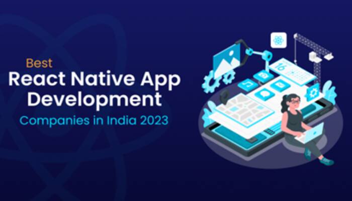 React Native App Development Companies in India 2023