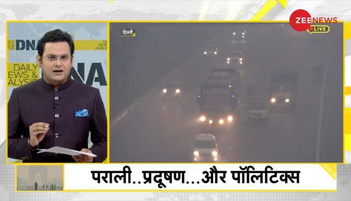 DNA Exclusive: Analysis of Delhi's poisonous air and political slugfest over pollution