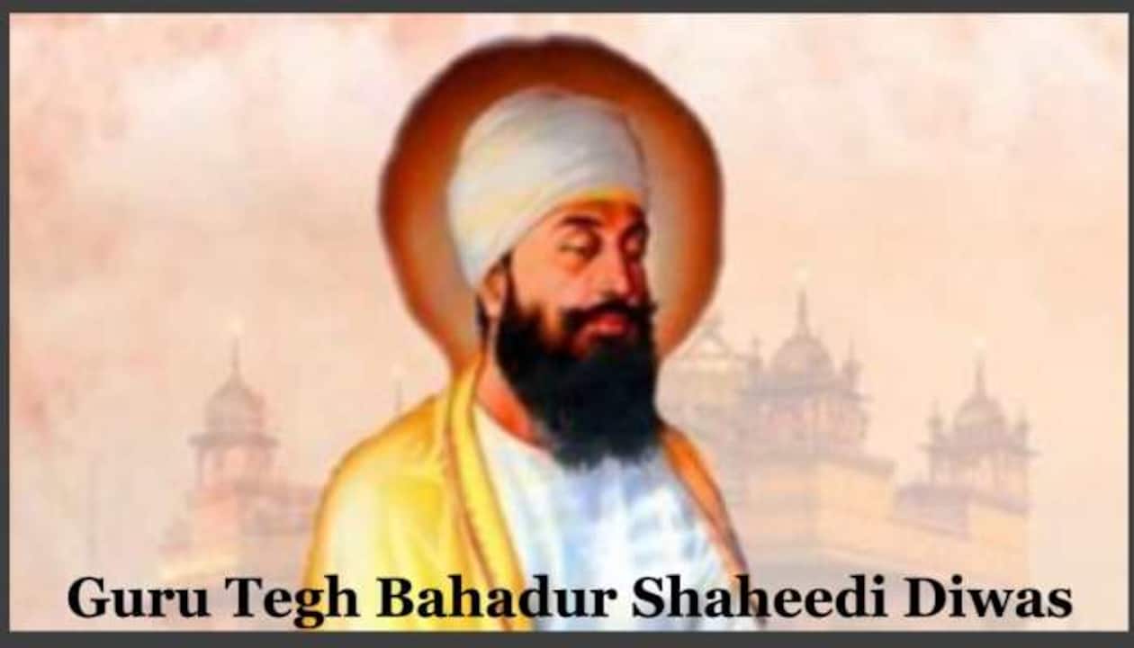 Guru Tegh Bahadur Shaheedi Diwas 2022: The 9th Sikh Guru who gave ...