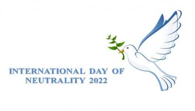 International Day of Neutrality 2022: Theme, history, significance of this day