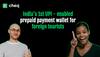  Cheq Launches India's First UPI-enabled Payment Wallet for Foreign Tourists