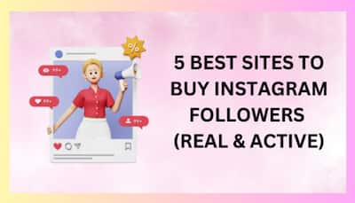 Buy Instagram Followers: Five Best Sites To Buy Instagram Followers In 2023