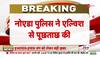 Noida Police interrogated