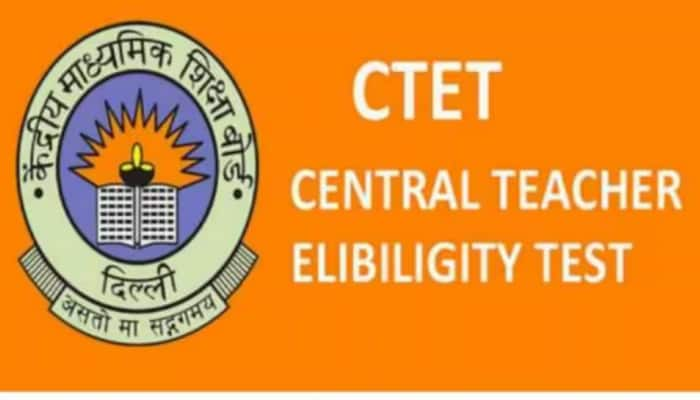 CBSE CTET January 2024 Registration Closes Today At ctet.nic.in- Direct Link, Steps To Apply Here