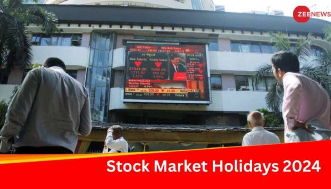 Stock Market Holidays 2024: NSE, BSE To Remain Close On...; Check Full List  Here | Personal Finance News | Zee News