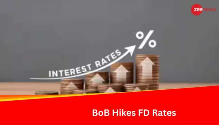 BoB Hikes FD Rates Across Various Tenors: Check Bank Of Baroda&#039;s Latest Fixed Deposit Rates