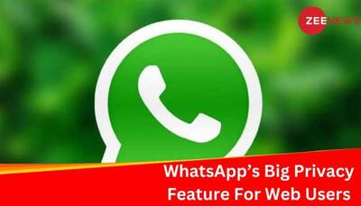 WhatsApp Going To Launch This Privacy Feature For Web Users