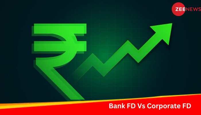 Bank FD Or Corporate FD? Interest Rate vs Tenure vs Taxation Compared