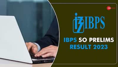 IBPS SO Prelims Result 2023-24 DECLARED At ibps.in- Check Direct Link, Steps To Download Scorecard