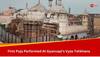 Puja Performed At Gyanvapi's 'Vyas Parivar Tehkhana' After Varanasi Court's Nod, Here's The First Picture
